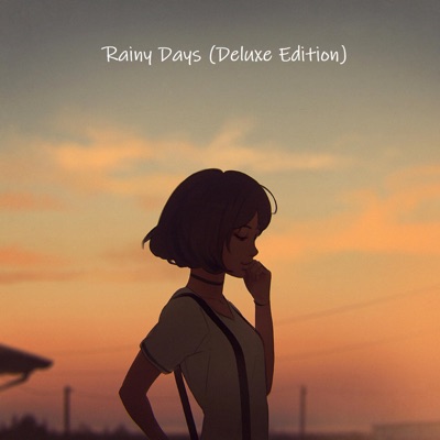 Rainy Days (Deluxe Edition)
