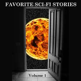 Favorite Science Fiction Stories, Volume 1 (Unabridged)