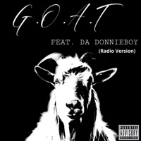 G.O.A.T (feat. DA Donnieboy) [Radio Edit] - Single - I-Ronik313