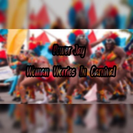 Woman Worries in Carnival Power Jay