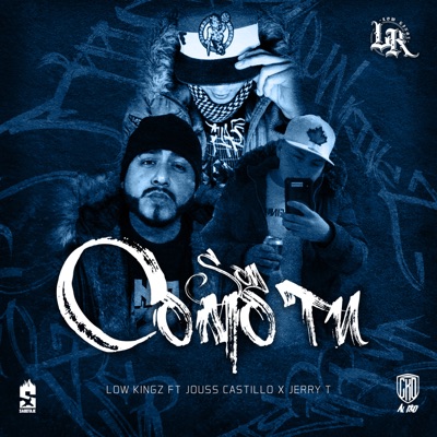 Soy Como Tu (feat. JOUSS CASTILLO & Jerry T) - Single