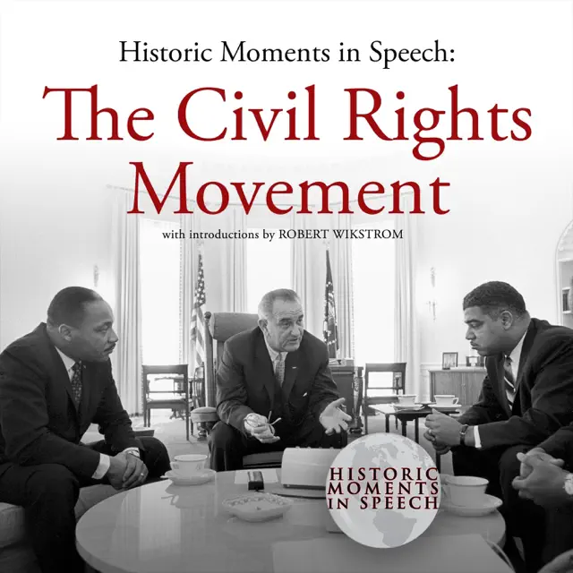 The Civil Rights Movement (The Historic Moments in Speech Series)