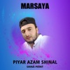 Marsaya - Single (feat. Piyar Azam Shinal) - Single