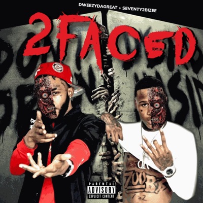 2faced (feat. Seventy2bizee) - Single