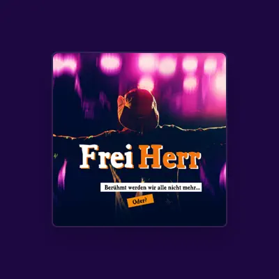 Listen to FreiHerr, watch music videos, read bio, see tour dates & more!