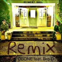 Reimert (feat. Bro-D) [Remix] - Single - DBONE