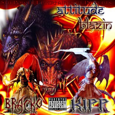 Attitude Blazin (feat. Kipp)