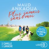 Plus jamais sans moi - Maud Ankaoua