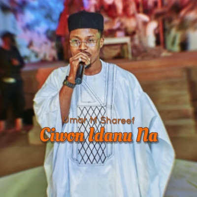 Umar M Shareeff - Ciwon Idanu Na