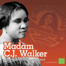 Madam C.J. Walker: Inventor and Businesswoman (Unabridged)