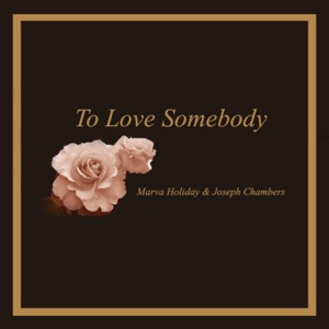To Love Somebody 2022 - Single
