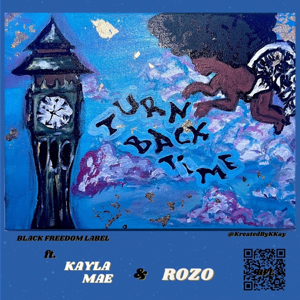 Turn Back Time (feat. Kayla Mae & ROZO)
