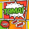 Toma! Mega Rave - Single