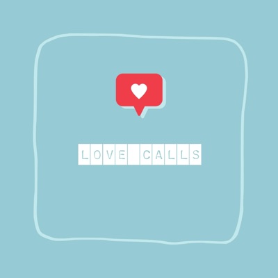 Love Calls - Single