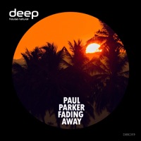 Fading Away - Single - PAUL PARKER