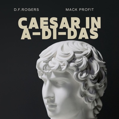 CAESAR IN a-DI-DAS (feat. mack profit) - Single