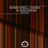 Mistique - Single - Home Shell, Olven & Pandorum