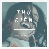 Thu Điên (feat. Wang & Galaxyy) artwork