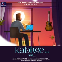 Kabhee (feat. Neuman Pinto) - Single - Vaibhav Totla