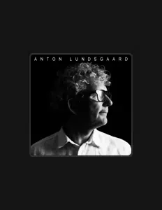 Listen to Anton Lundsgaard, watch music videos, read bio, see tour dates & more!