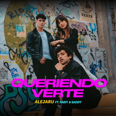 Queriendo Verte (feat. Saddy & Farfi) - Single