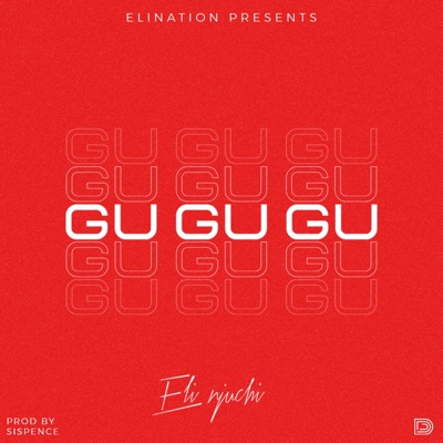 Gu Gu Gu - Single
