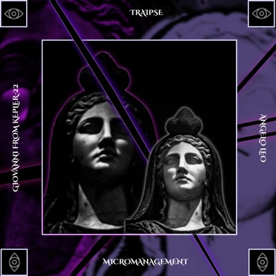 micromanagement (feat. GIOVANNI FROM KEPLER-22 & Angelo Leo) - Single