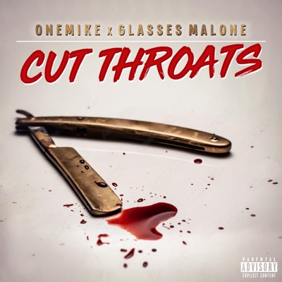 Cut throats (feat. Glasses Malone) - Single