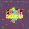 Calendar (feat. Golden Bsp) - Single