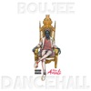 Boujee Dancehall - EP
