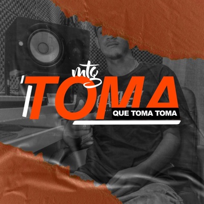 Toma que toma toma - Single