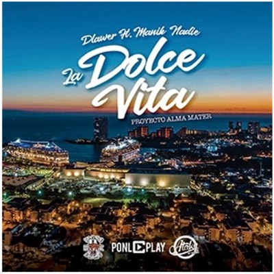 La Dolce Vita (feat. Manik nadie) - Single
