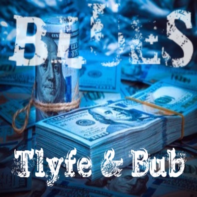 Blues (feat. TLyfe & Bub) - Single