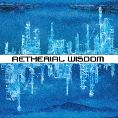 Aetherial Wisdom - Single