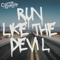Run Like the Devil - Single - Clayton Sturgeon