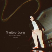 The Brïck Song - Single - Toa$ted