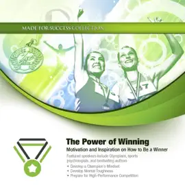 The Power of Winning: Motivation and Inspiration on How to Be a Winner (The Made for Success Series)