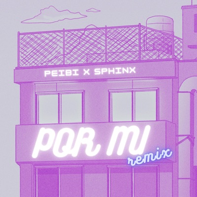 Por Mi (feat. Peibi) - Single