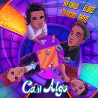 Casi Algo (feat. Jey Child, ELDiez10 & Sheyel) [Remix] - Single - YTS Nacho