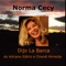 Dijo la Barca - Norma Cecy lyrics