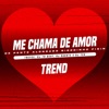 Me chama de Amor - Vai Malvadin (feat. MC treyce) - Single