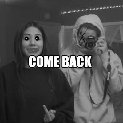 Come Back - Single