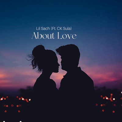 About Love (feat. CK Sula) - Single