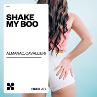 Shake My Boo - Single - Almanac & Cavallieri