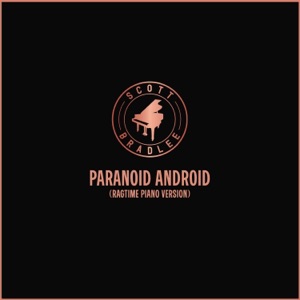 Paranoid Android (Ragtime Piano Version) - Single