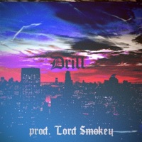 Drill - Single - Lord Smokey