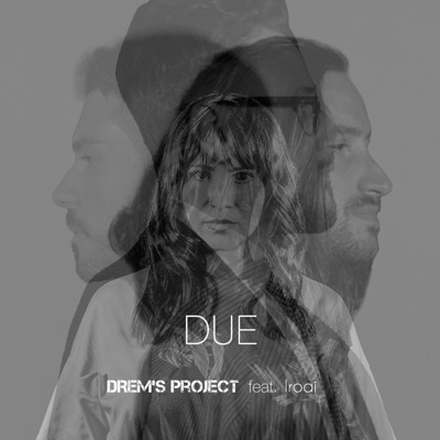 Due (feat. Iroai) - Single