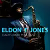 Eldon “T” Jones - Captured By Love