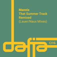 That Summer Track (Remixed) - Single - Mannix