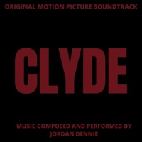 Clyde (Original Motion Picture Soundtrack) - WODDIE